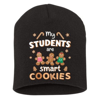 My Students Are Smart Cookies For Christmas Teacher Long Sleeve Short Acrylic Beanie