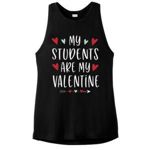 My Students Are My Valentine Valentines Day Gift For Teacher Ladies PosiCharge Tri-Blend Wicking Tank