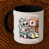 Murder Shows And Comfy Clothes Mug