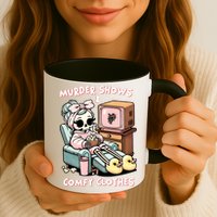 Murder Shows And Comfy Clothes Mug