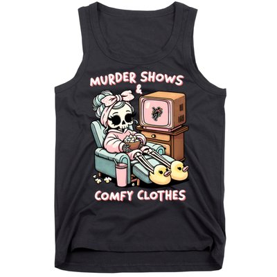 Murder Shows And Comfy Clothes Tank Top