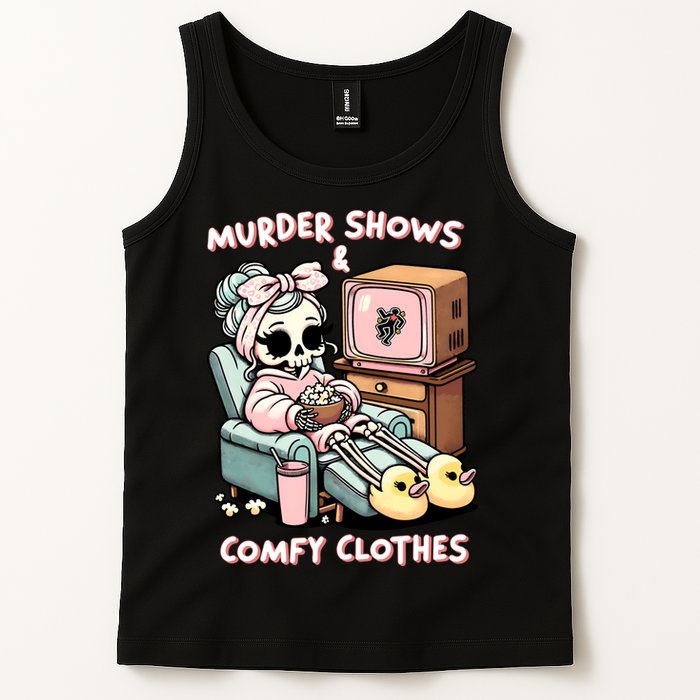 Murder Shows And Comfy Clothes Tank Top