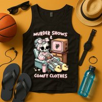 Murder Shows And Comfy Clothes Tank Top
