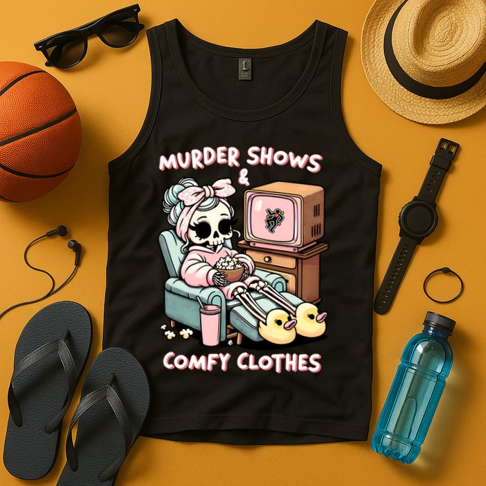 Murder Shows And Comfy Clothes Tank Top