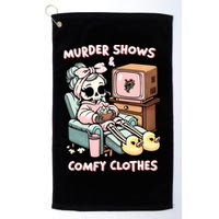Murder Shows And Comfy Clothes Golf Towel
