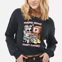 Murder Shows And Comfy Clothes Cropped Pullover Crew
