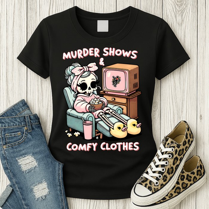 Murder Shows And Comfy Clothes Womens T-Shirt