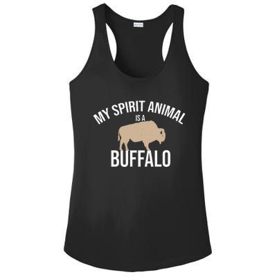 My Spirit Animal Is A Buffalo Buffalo Bison Farm Ladies PosiCharge Competitor Racerback Tank