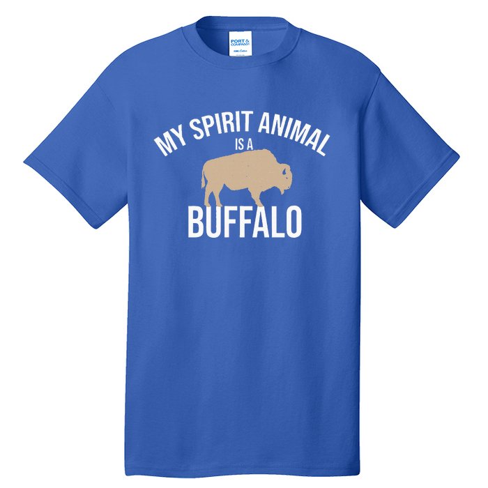 My Spirit Animal Is A Buffalo Buffalo Bison Farm Tall T-Shirt