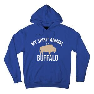 My Spirit Animal Is A Buffalo Buffalo Bison Farm Tall Hoodie