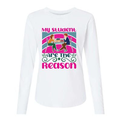 My Student Are The Reason Womens Cotton Relaxed Long Sleeve T-Shirt