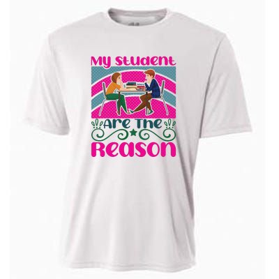 My Student Are The Reason Cooling Performance Crew T-Shirt