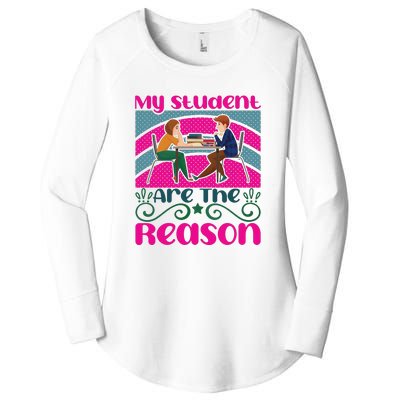 My Student Are The Reason Women's Perfect Tri Tunic Long Sleeve Shirt