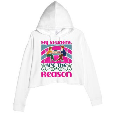 My Student Are The Reason Crop Fleece Hoodie