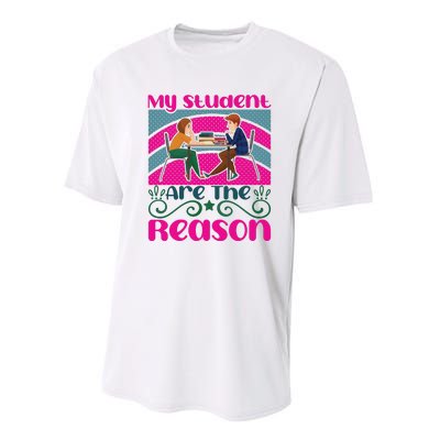 My Student Are The Reason Performance Sprint T-Shirt