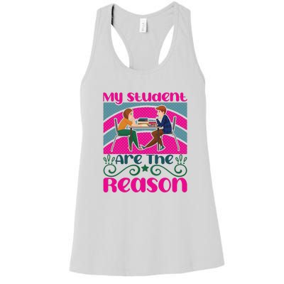 My Student Are The Reason Women's Racerback Tank