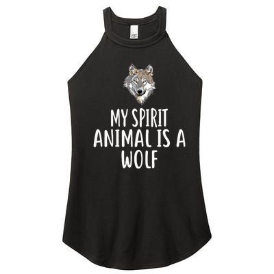 My Spirit Animal Is A WOLF Funny WOLVES Women’s Perfect Tri Rocker Tank