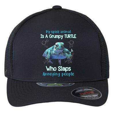 My Spirit Animal Is Grumpy Turtle Who Slaps Annoying People Flexfit Unipanel Trucker Cap