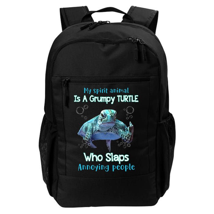 My Spirit Animal Is Grumpy Turtle Who Slaps Annoying People Backpack