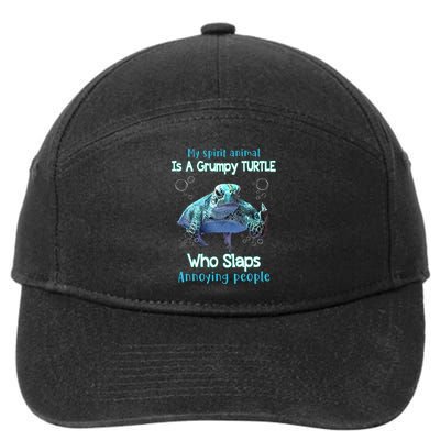 My Spirit Animal Is Grumpy Turtle Who Slaps Annoying People 7-Panel Snapback Hat
