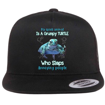 My Spirit Animal Is Grumpy Turtle Who Slaps Annoying People Flatbill Hat
