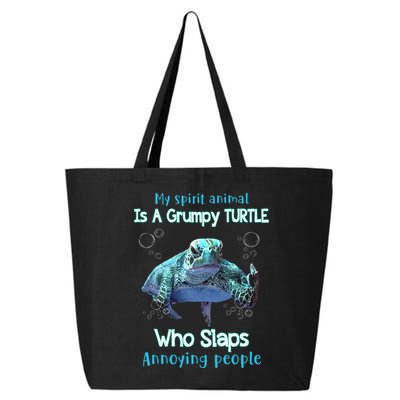 My Spirit Animal Is Grumpy Turtle Who Slaps Annoying People 25L Jumbo Tote