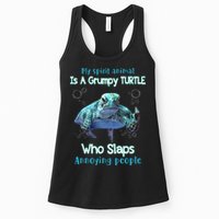 My Spirit Animal Is Grumpy Turtle Who Slaps Annoying People Womens Tank Top