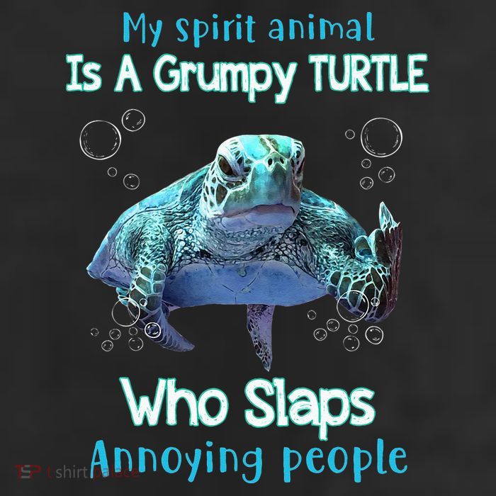 My Spirit Animal Is Grumpy Turtle Who Slaps Annoying People Trucker Hat