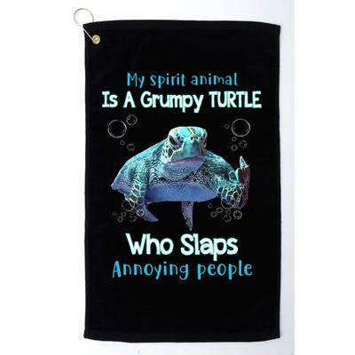 My Spirit Animal Is Grumpy Turtle Who Slaps Annoying People Golf Towel