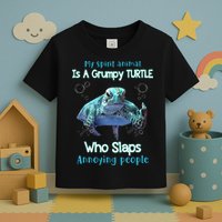 My Spirit Animal Is Grumpy Turtle Who Slaps Annoying People Toddler T-Shirt