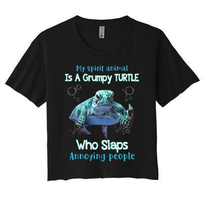 My Spirit Animal Is Grumpy Turtle Who Slaps Annoying People Crop Top