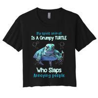 My Spirit Animal Is Grumpy Turtle Who Slaps Annoying People Crop Top