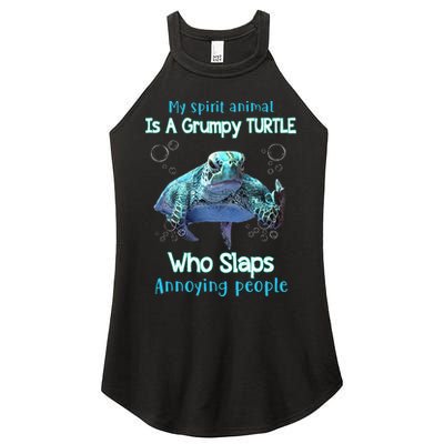 My Spirit Animal Is Grumpy Turtle Who Slaps Annoying People Women's Perfect Tri Rocker Tank