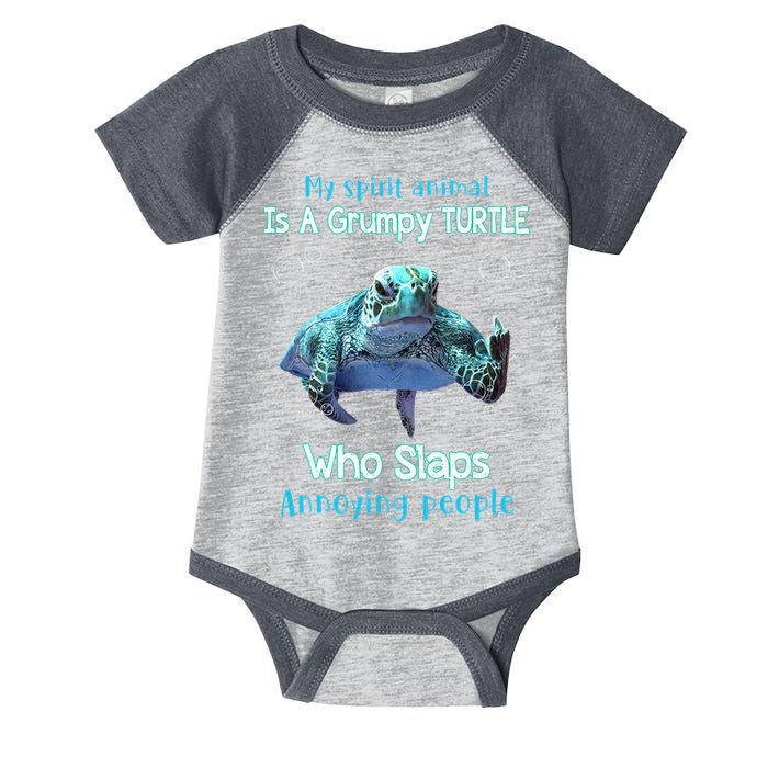 My Spirit Animal Is Grumpy Turtle Who Slaps Annoying People Infant Baby Jersey Bodysuit