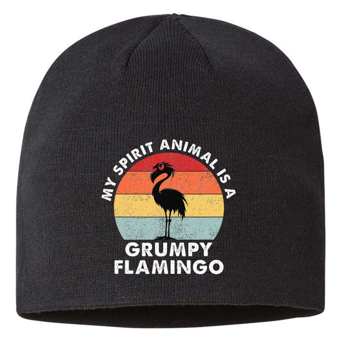 My Spirit Animal Is A Grumpy Flamingo Sustainable Beanie