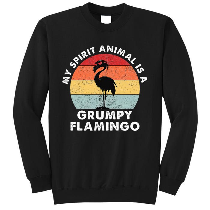 My Spirit Animal Is A Grumpy Flamingo Tall Sweatshirt