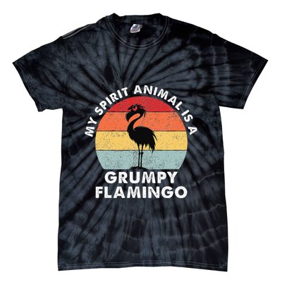 My Spirit Animal Is A Grumpy Flamingo Tie-Dye T-Shirt