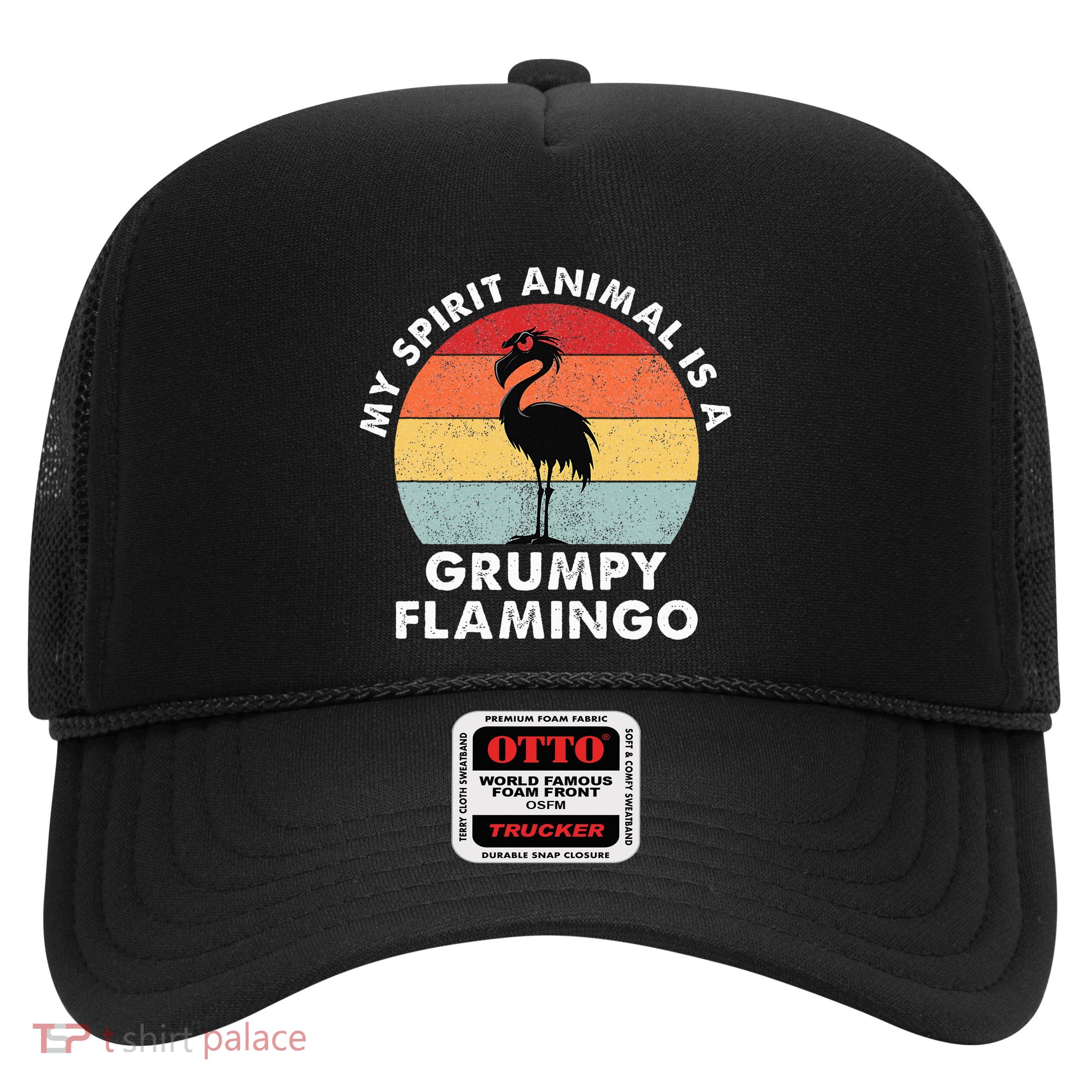My Spirit Animal Is A Grumpy Flamingo Trucker Hat
