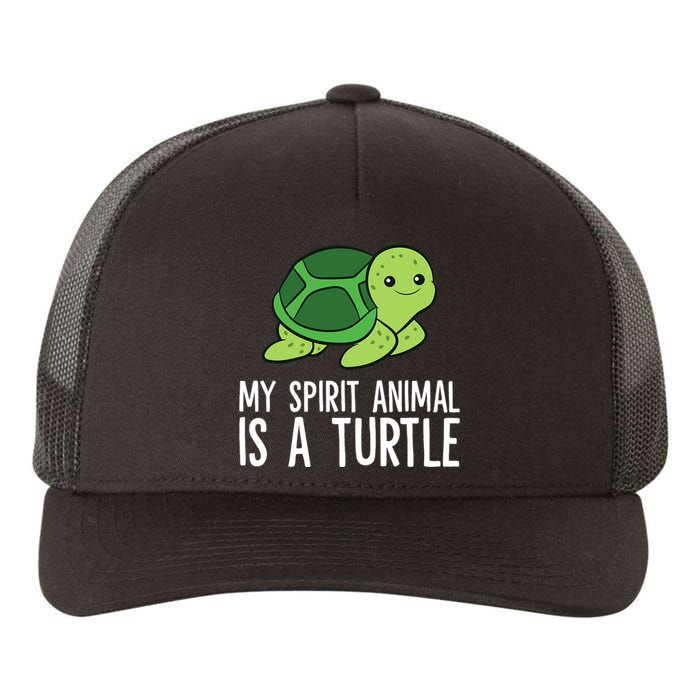 My Spirit Animal Is A Turtle Love Turtles Yupoong Adult 5-Panel Trucker Hat