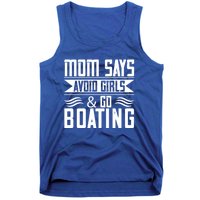 Mom Says Avoid And Go Boating Gift Funny Boating Lover Gift Tank Top