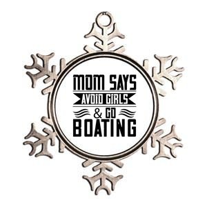 Mom Says Avoid And Go Boating Gift Funny Boating Lover Gift Metallic Star Ornament