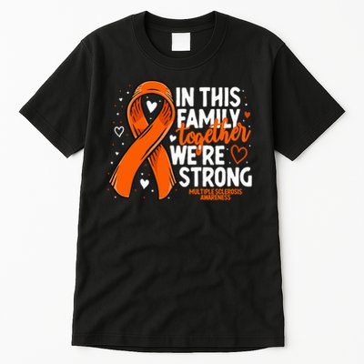 Multiple Sclerosis Awareness Family Support Ms Awareness Tall T-Shirt