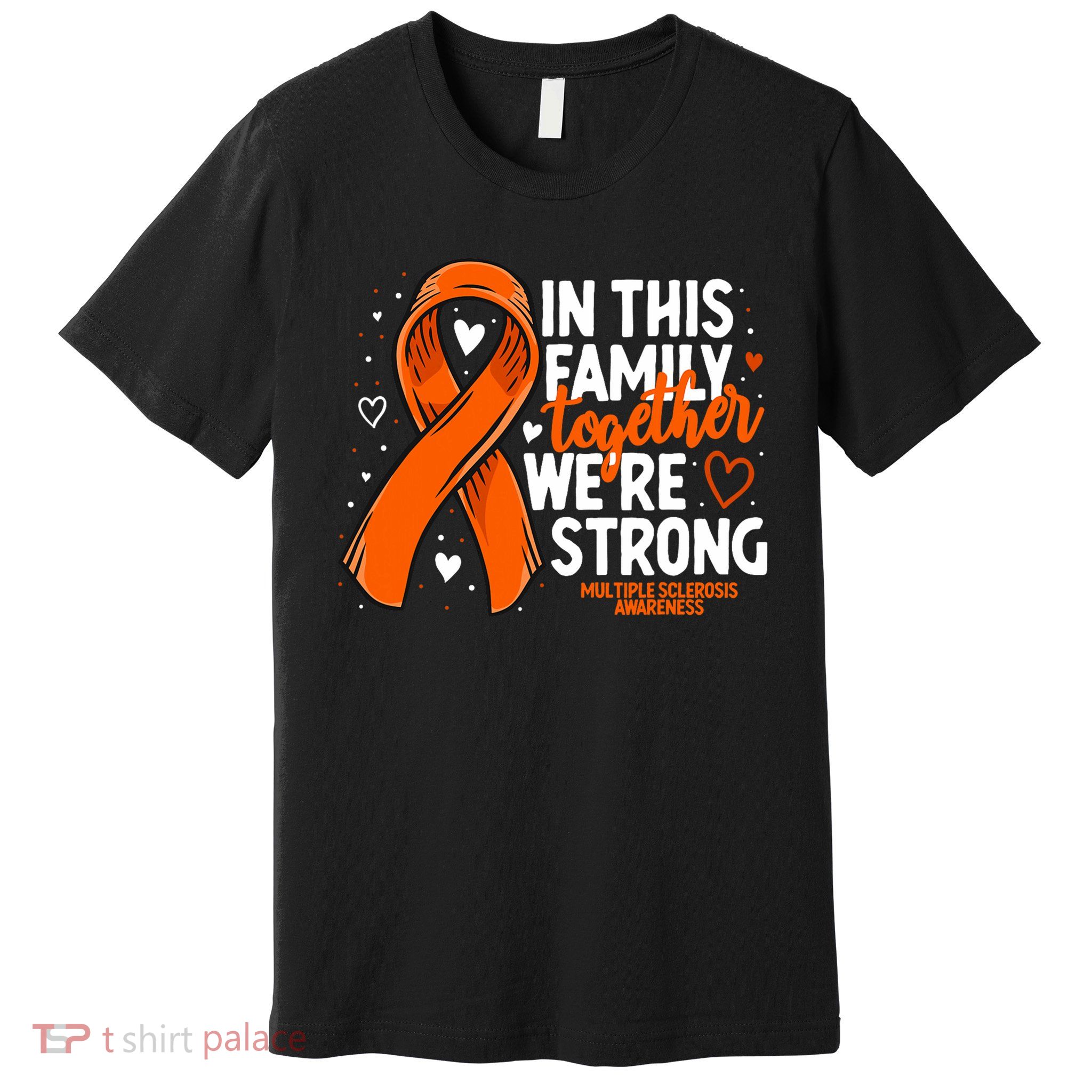 Multiple Sclerosis Awareness Family Support Ms Awareness Premium T-Shirt