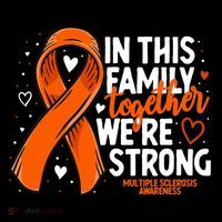 Multiple Sclerosis Awareness Family Support Ms Awareness Tall Sweatshirt