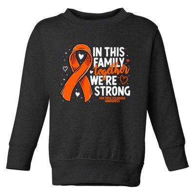 Multiple Sclerosis Awareness Family Support Ms Awareness Toddler Sweatshirt
