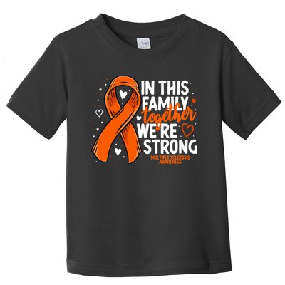 Multiple Sclerosis Awareness Family Support Ms Awareness Toddler T-Shirt