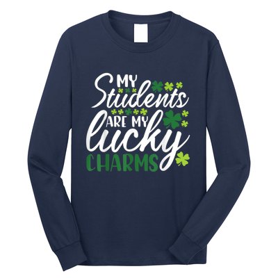 My Students Are My Lucky Charms Teacher St Patrick's Day Long Sleeve Shirt