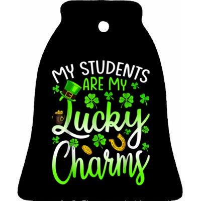 My Students Are My Lucky Charms Teacher St Patrick's Day Ceramic Bell Ornament