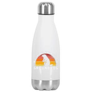 My Spirit Animal Is A Groundhog February Weather Winter Stainless Steel Insulated Water Bottle