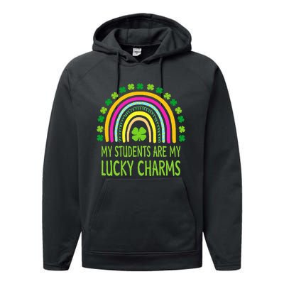 My Students Are My Lucky Charms Teacher St Patricks Day Performance Fleece Hoodie